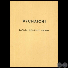 PYCHICHI - Autor: CARLOS MARTNEZ GAMBA - Ao 1940